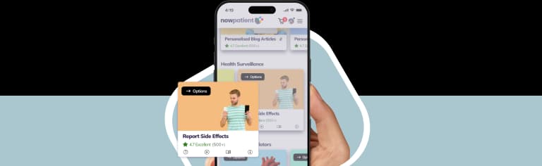 A hand holding a smartphone showing the NowPatient’s app screen, with a Report Side Effects card rated 4.7 Excellent by 500+ users.